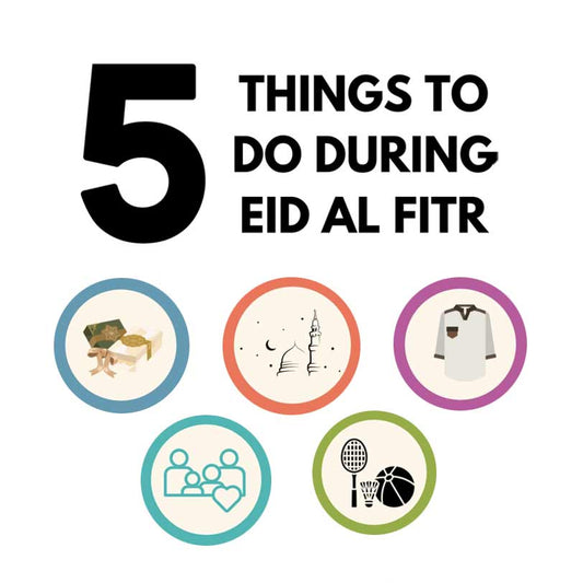 5 Things To Do During Eid Al Fitr