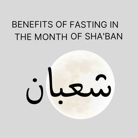 Benefits of Fasting in Shaban