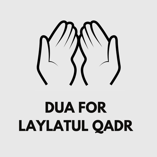 Dua For Laylatul Qadr