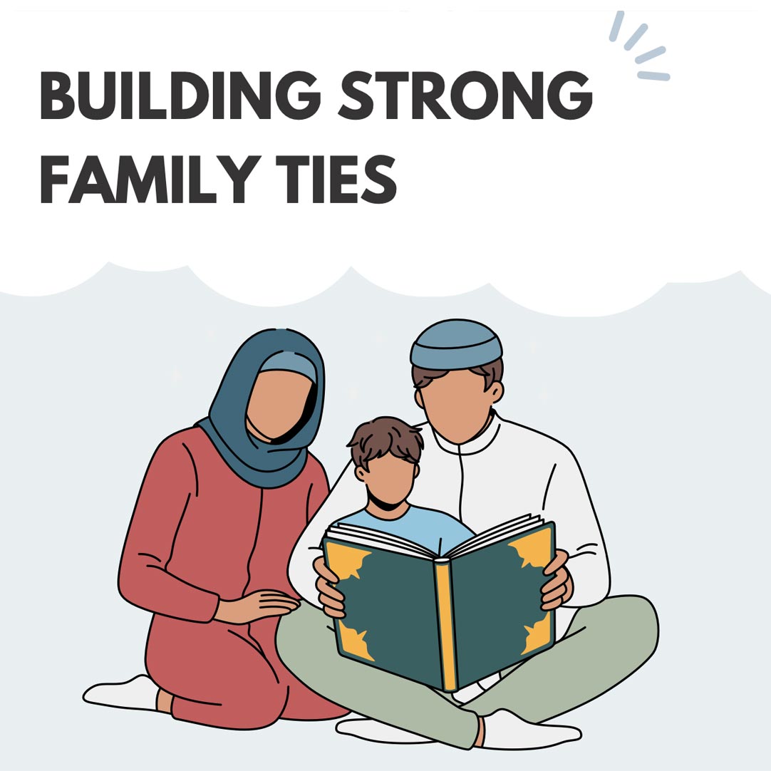 Building Strong Family Ties – Sunnah Infographics