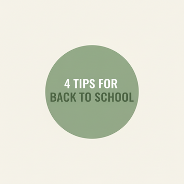 4 Tips for Back to School